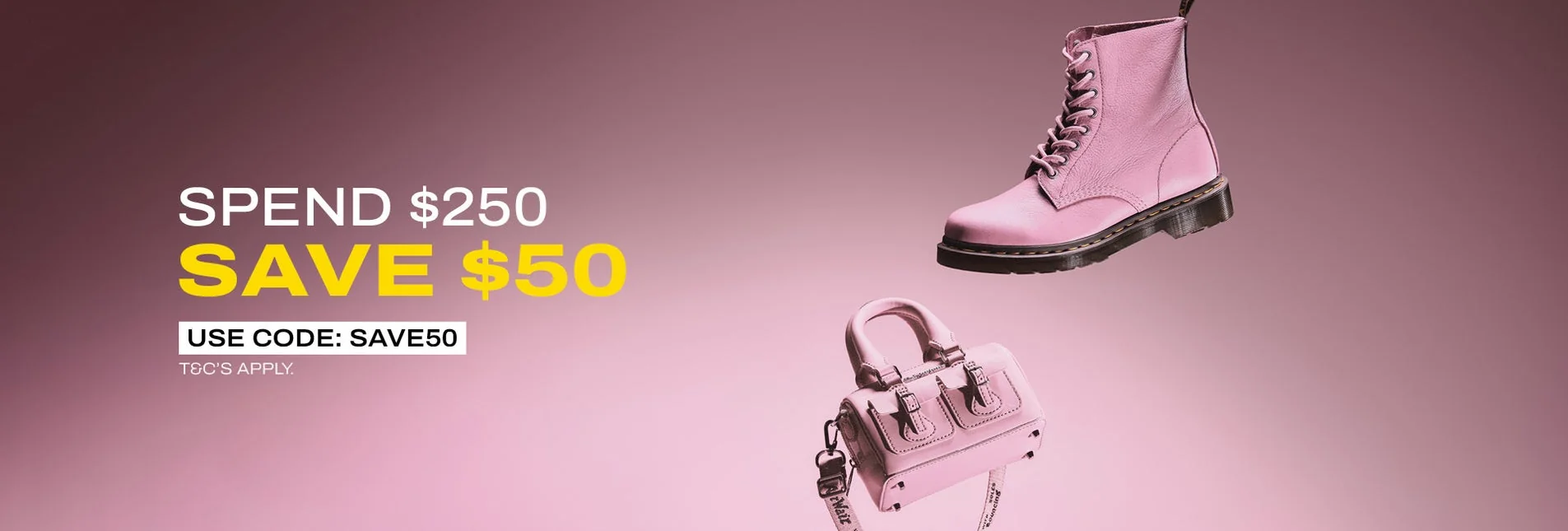 Proof of coupon - Dr Martens - Dr Martens discount: spend $250 and get [[$50 off]] footwear